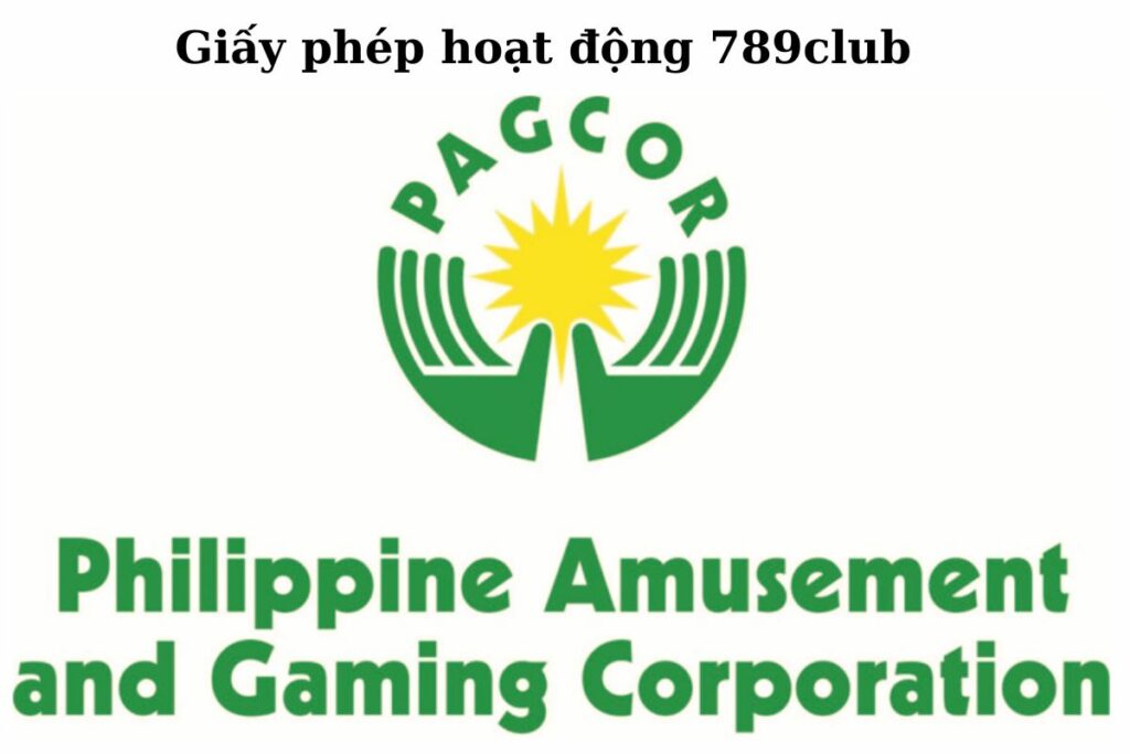 Giấy phép hoạt động được cấp phép từ PAGCOR